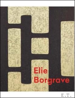 Elie Borgrave. retrospective