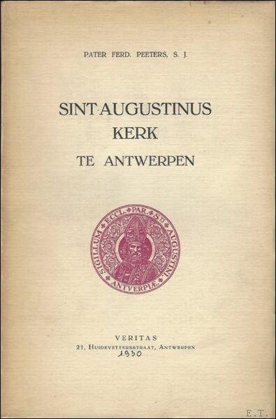Sint Augustinus KERK TE ANTWERPEN.