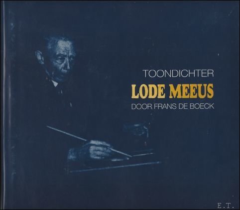 Toondichter Lode Meeus. GESIGNEERD