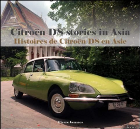 Citroen DS stories in Asia - Histoires de Citroen DS …