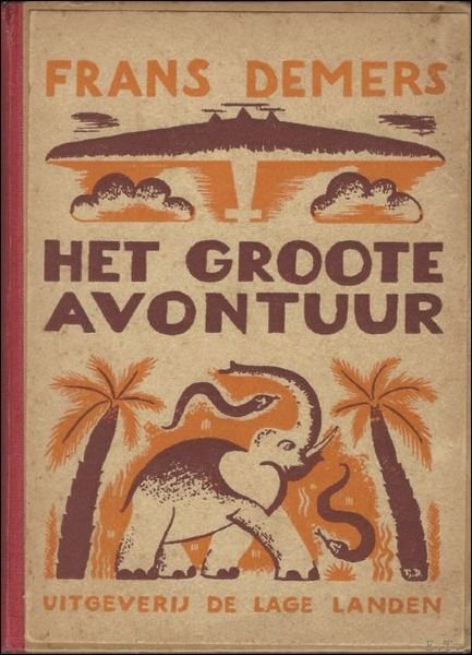 groote avontuur, roman uit de tropen.