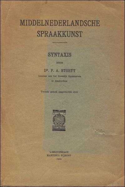 MIDDELNEDERLANDSCHE SPRAAKKUNST, SYNTAXIS.