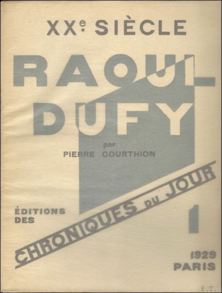 RAOUL DUFY, XX SIECLE, CHRONIQUES DU JOUR, 1. SIGNE l'auteur