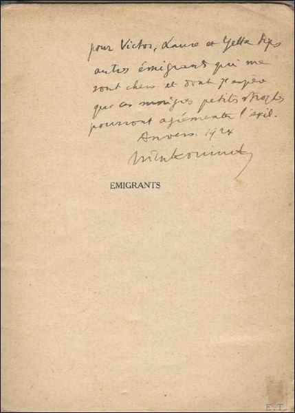 Emigrants, dichtbundel, 1924 **** Avec un dedicace par le WILLY …