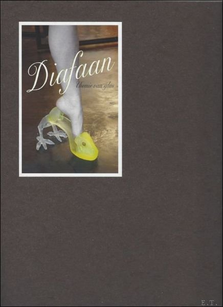 Diafaan 6: Chemie van Glas. Biennale glastentoonstelling Diafaan in het …