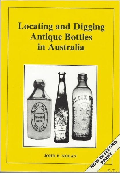 Locating and Digging Antique Bottles in Australia.