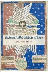 Richard Rolle's Melody of Love. A Study and Translation with …