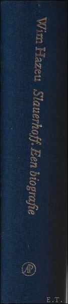 SLAUERHOFF. EEN BIOGRAFIE