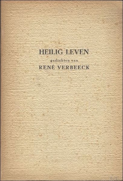 Heilig leven gedichten, *** met opdracht, gesigneerd.