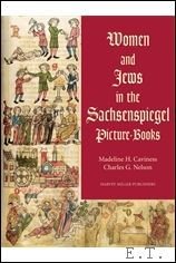 Women and Jews in the Sachsenspiegel Picture-Books