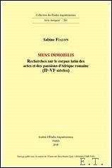 Mens immobilis. Recherches sur le corpus latin des actes et …