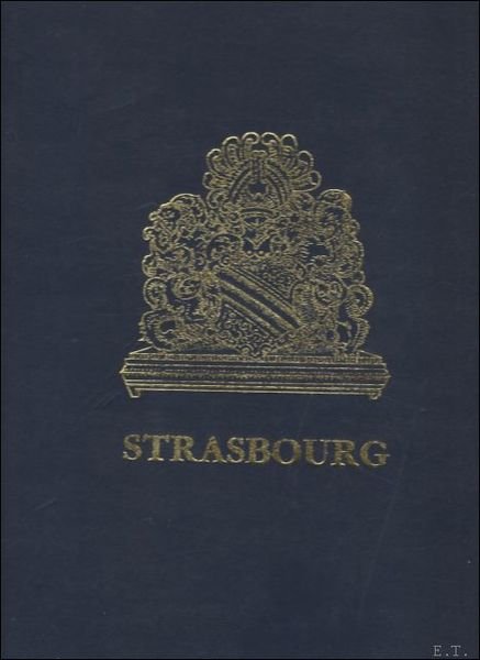 Strasbourg, Cent quarante gravures et dessins anciens.