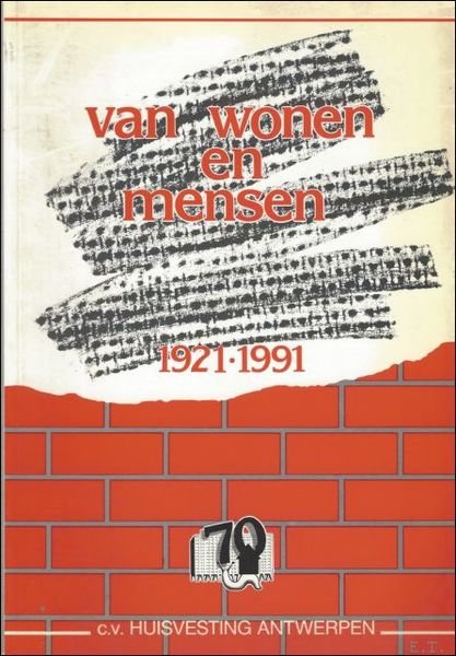 Van wonen en mensen, 1921-1991
