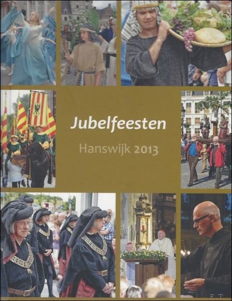 Jubelfeesten Hanswijk 2013 : gedenkboek | Immagine principale