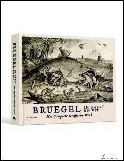 BRUEGEL IN ZWART EN WIT Het Complete Grafische Werk