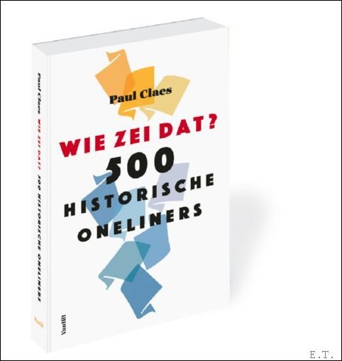 Wie zei dat? 500 historische oneliners | Immagine principale