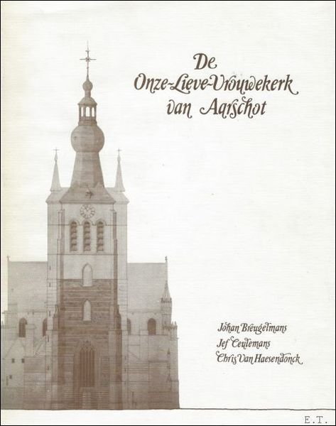De Onze-Lieve-Vrouwekerk van Aarschot.