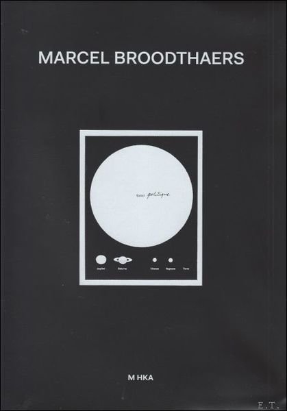 Marcel Broodthaers Soleil Politique approaches Broodthaers / 2 vol.