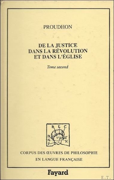 PROUDHON, 2 TOME, CORPUS DES OEUVRES DE PHILOPHIE EN LANGUE …
