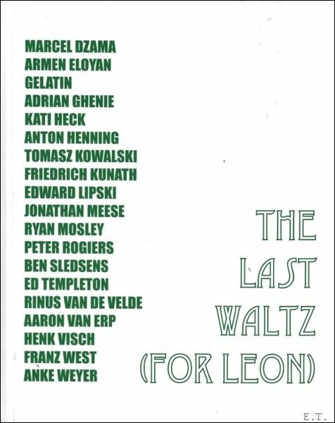 Last Waltz (For Leon) catalogue Tim Van Laere Gallery, Rinus … | Immagine principale