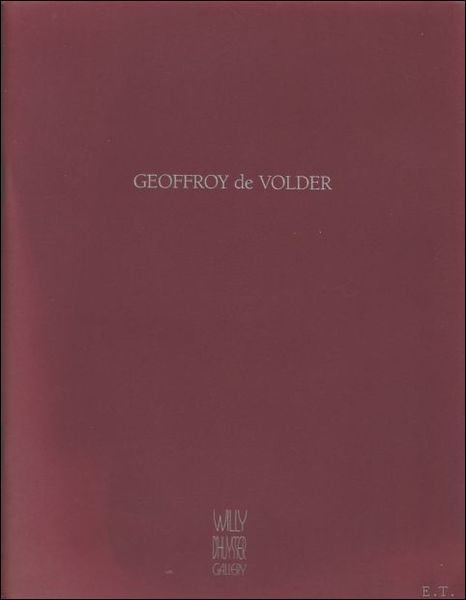 GEOFFROY de VOLDER Catalogue illustr de 1993 - Galerie Willy … | Immagine principale