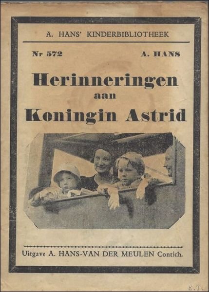 herinneringen aan Koningin Astrid / Vlaamse Filmkens nr. 572