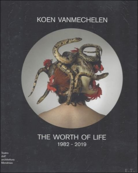 KOEN VANMECHELEN The Worth of Life. 1982 - 2019 | Immagine principale