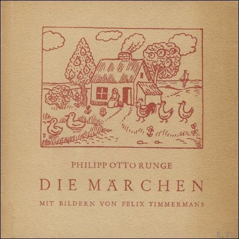 Marchen. Mit Bildern von Felix Timmermans.