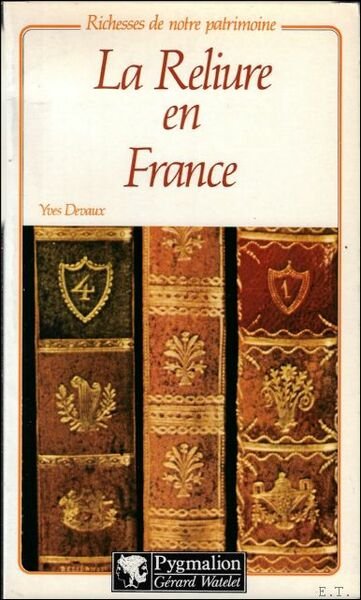reliure en France (Richesses de notre patrimoine)