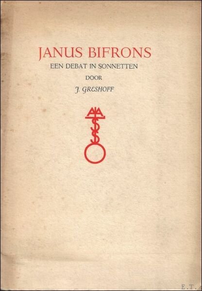 Janus Bifrons een debat in sonnetten. *** Met handgeschreven opdracht …