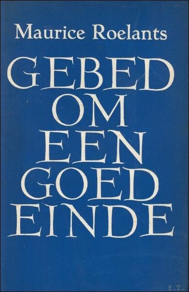 Gebed om een goed einde ** Met handgeschreven opdracht en …