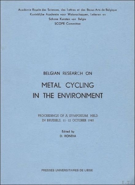Belgian research on metal cycling in the environment: D. Rondia …