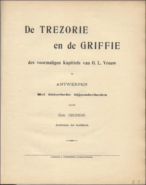 trezorie en de griffie des voormaligen kapittels van O.L. Vrouw …