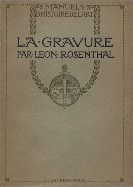 LA GRAVURES. MANUELE D' HISTOIRE DE L' ART.)