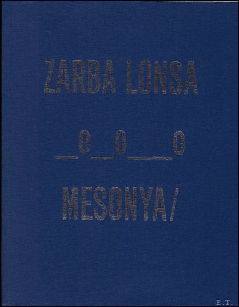 Zarba Lonsa, _0_0__0, Mesonya / Katinka Bock