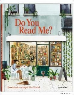 DO YOU READ ME? Bookstores From Around the World.