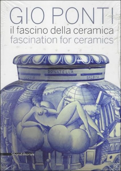 Gio Ponti Fascination for ceramics