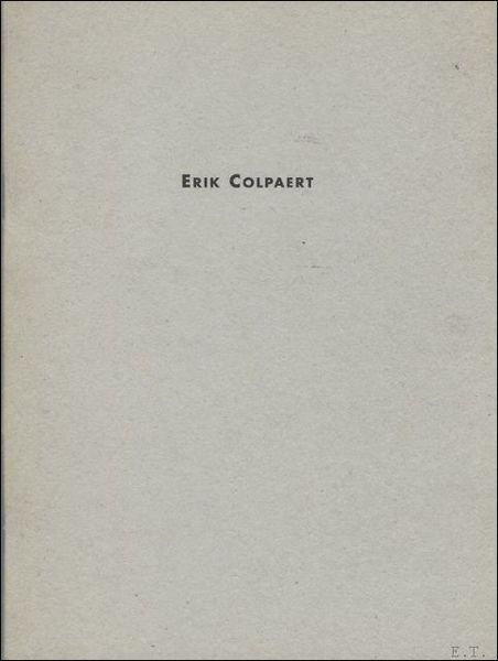 Eric Colpaert, tentoonstellingscatalogus. not for verybody.