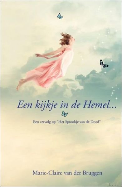 kijkje in de hemel, Een vervolg op "Het sprookje van …