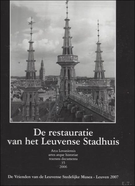 restauratie van het Leuvense stadhuis, maart 1973 - september 1982