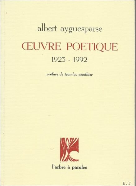 oeuvre po tique 1923 - 1992