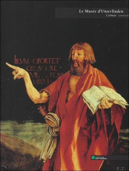 LE MUSEE D' UNTERLINDEN DE COLMAR