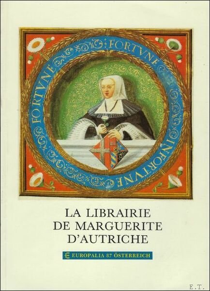 LA LIBRAIRIE DE MARGUERITE D'AUTRICHE