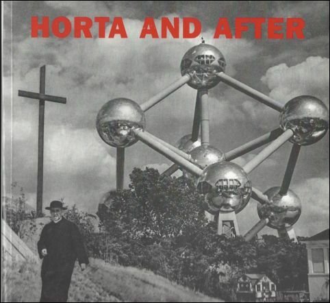 Horta and after: