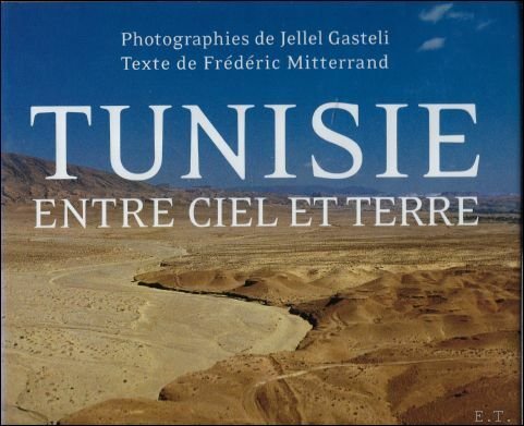 Tunisie : entre Ciel et Terre
