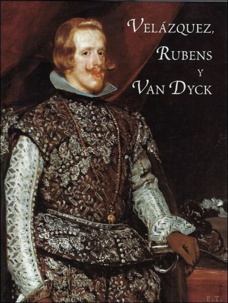 VELAZQUEZ, RUBENS Y VAN DYCK