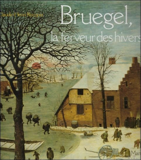 Bruegel, la ferveur des hivers