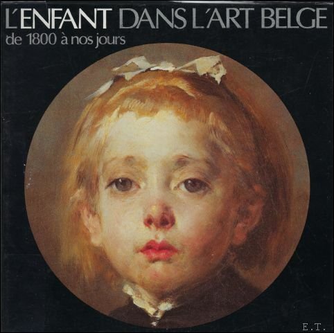 enfant dans l'art belge: de 1800 nos jours