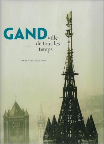 Gand ville de tous les temps
