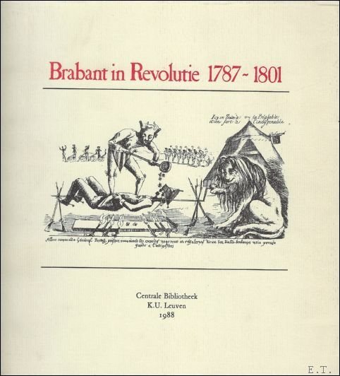 BRABANT IN REVOLUTIE 1787-1801